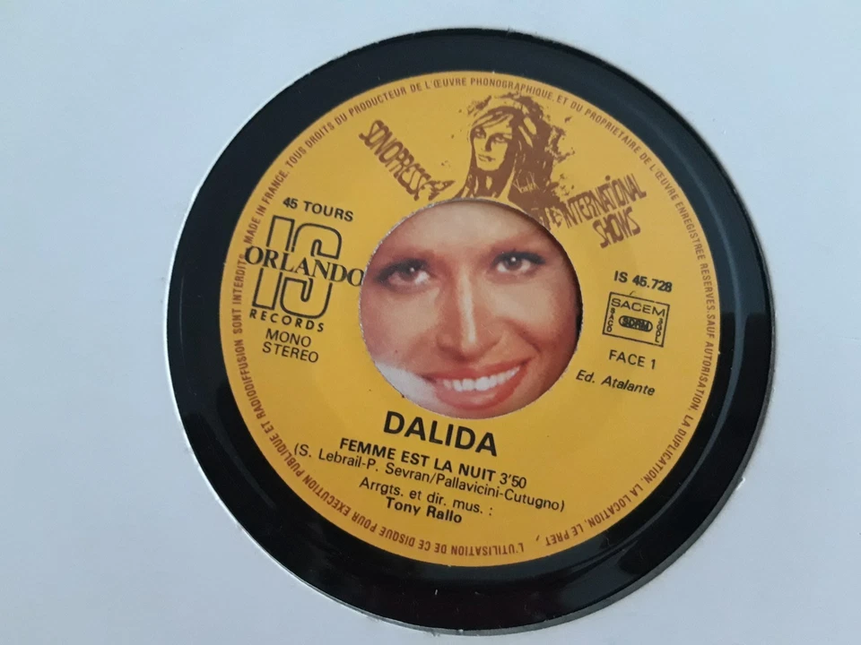 DEDICACE Par DALIDA Femme Est La Nuit  FRENCH SP SONOPRESSE IS 45.728  1976  EX+ - Image 4 of 4