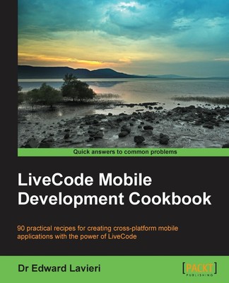 Livecode Mobile Entwicklung Kochbuch von Dr. Edward Lavieri 9781783558827 NEU 