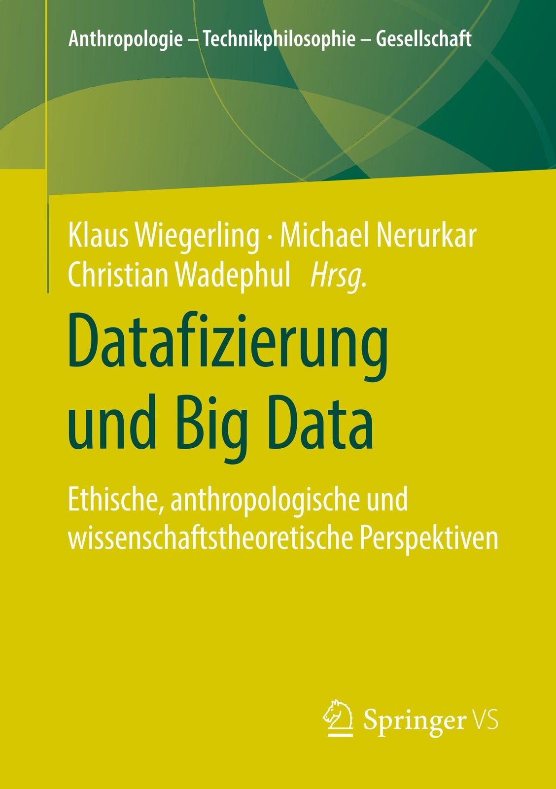Thumbnail - Klaus Wiegerling (u. A.) | Datafizierung Und Big Data | Taschenbuch |