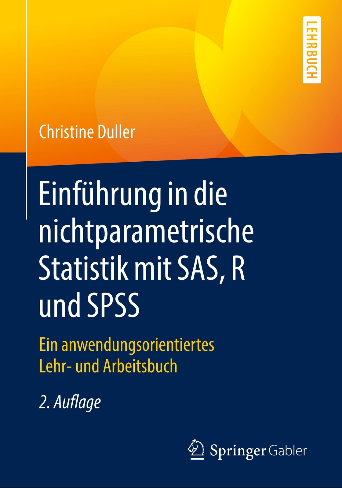 Thumbnail - Einführung In Die Nichtparametrische Statistik Mit Sas, R Und Spss |