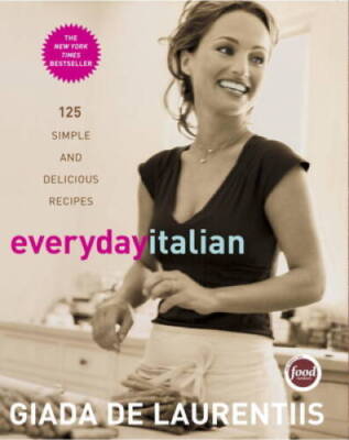 Everyday Italian: 125 Simple and Delicious Recipes - Hardcover - GOOD