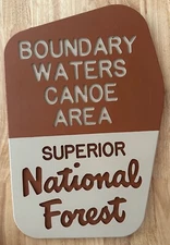 Boundary Waters Canoe Area/Superior National Forest (MN) souvenir wood sign
