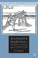 S. Lightsey | Manmade Marvels In Medieval Culture And Literature | Taschenbuch
