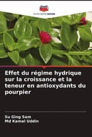 Su Ging Sam (U. A.) | Effet Du RéGime Hydrique Sur La Croissance Et La Teneur...