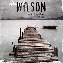 Makes Me Think of Home von Wilson,Ray | CD | Zustand gut