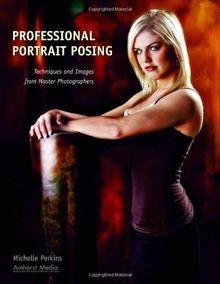 Professional Portrait Posing: Techniques and Images... | Buch | Zustand sehr gut