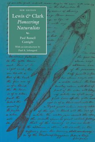 Lewis and Clark: Pioneering Naturalists (Second Edition) (Lewis & Clark Expediti - Bild 1 von 1