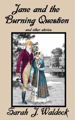 Jane and the Burning Question and other stories by Sarah Waldock (English) Paper