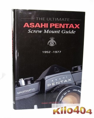 The ultimate Asahi Pentax Screw Mount Guide   van Oosten   Wie NEU   Book   Buch