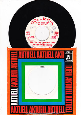 7'' -  The Brothers Four - All for the Love of a Girl ------
