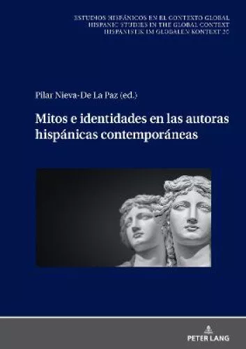 Mitos E Identidades En Las Autoras Hispanicas Contemporaneas (Estudios - Picture 1 of 2