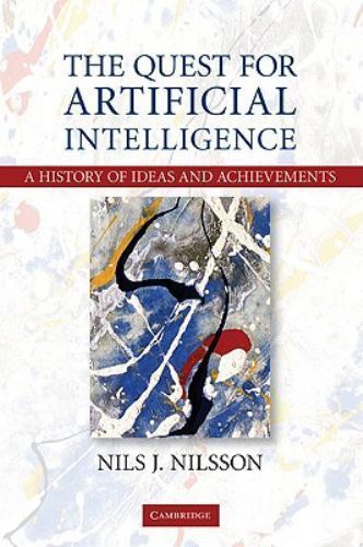 The Quest for Artificial Intelligence Nilsson Hardback 9780521116398