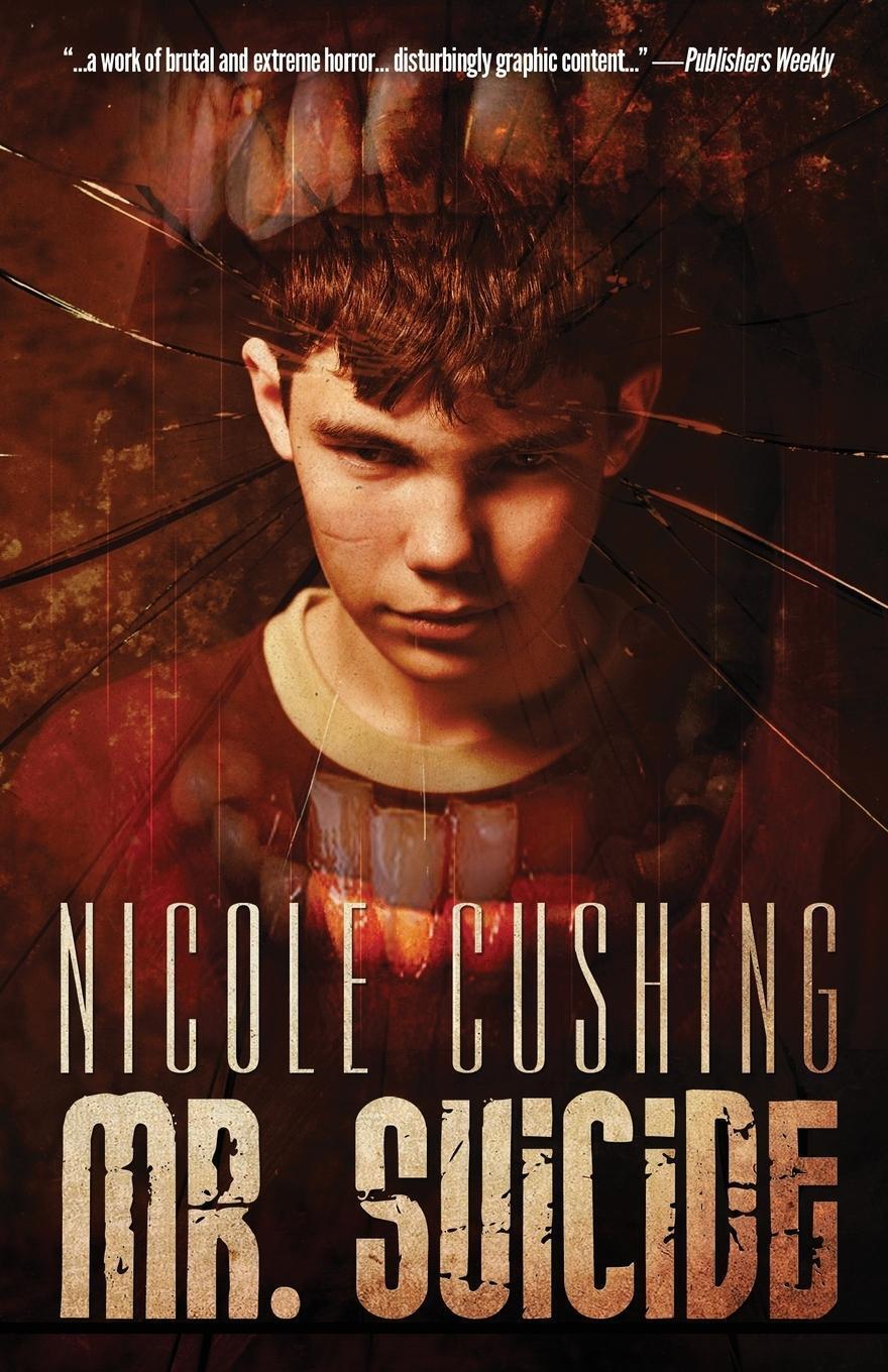 Thumbnail - Mr. Suicide | Nicole Cushing | Taschenbuch | Paperback | Englisch |