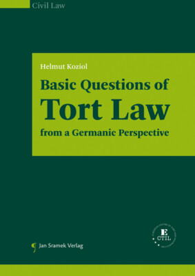 Helmut Koziol / Basic Questions of Tort Law