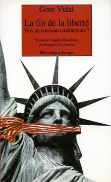 La fin de la liberté : vers un nouveau totalitarisme ?  ... | Buch | Zustand gut