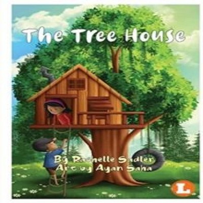 The Tree House Rachelle Sadler Paperback Library for All