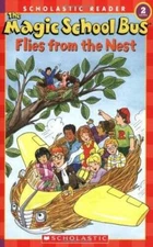 The Magic School Bus Flies from the Nest (Scholastic Reader, Level 2) - GOOD