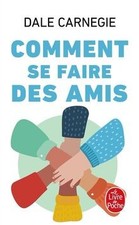Comment se faire des amis von Carnegie, Dale ...