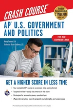 AP U.S. Government & Politics Crash Course, A Time-Saving Study Guide: Get a...