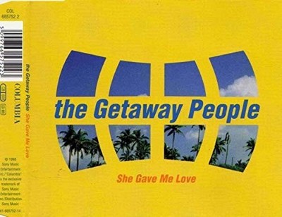 Getaway People She gave me love (CD) (UK IMPORT)