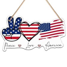 4th of July Independence Day Patriotic Peace Love Door America Fiberboard Sign