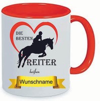 "Kaffeetasse M. Wunschname \" Die Besten Reiter HeißEn.. (Wunschname) \""
