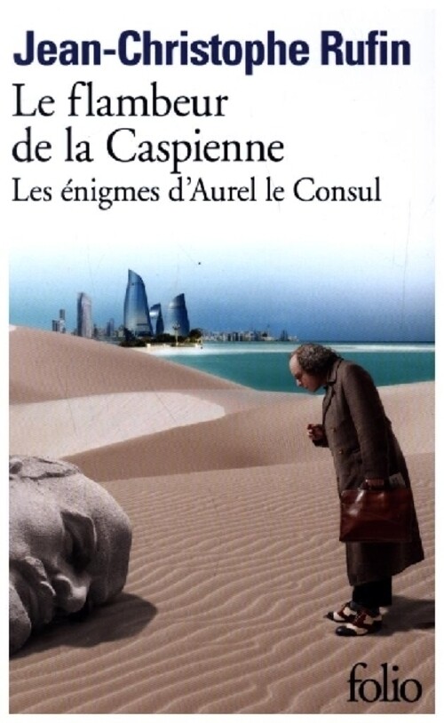 Thumbnail - Le Flambeur De La Caspienne | Les Énigmes D'aurel Le Consul | Rufin |