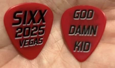 NIKKI SIXX MOTLEY CRUE LAS VEGAS RESIDENCY 2025 GUITAR PICK GOD DAMN KID