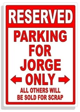 Personalized Parking Sign Wall Decal Metal Sign No Parking Customized for JORGE