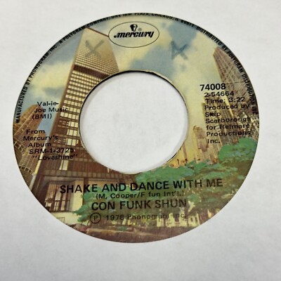 Con Funk Shun - Shake And Dance With Me / I'll Set You Out Ok - Mercury 45 RPM