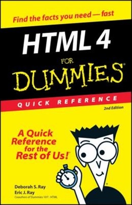 HTML 4 for Dummies : Quick Reference Spiral Eric J., Ray, Deborah