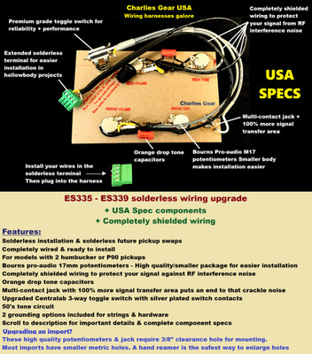 ES335/339/Sheraton Solderless Wiring Harness +Components Upgraded to USA Specs