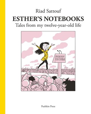 Esthers Notizbücher 3: Geschichten aus meinem zwölfjährigen Leben von Riad Sattouf (Englisch