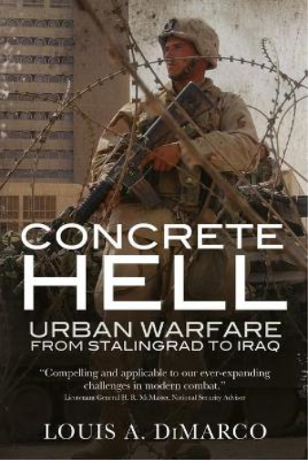 Louis a DiMarco Concrete Hell (Tascabile) Military History