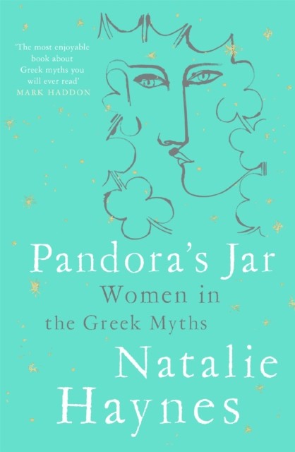 Pandora's Jar Women in the Greek Myths by Natalie Haynes (Paperback Book)