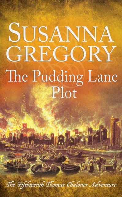 The Pudding Lane Plot by Susanna Gregory (Paperback Book)