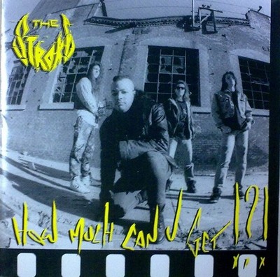 How Much Can U Get ? (1994) (Original) Stroke, The