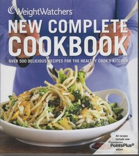 Weight Watchers New Complete Cookbook - Weight Watchers International - Good...