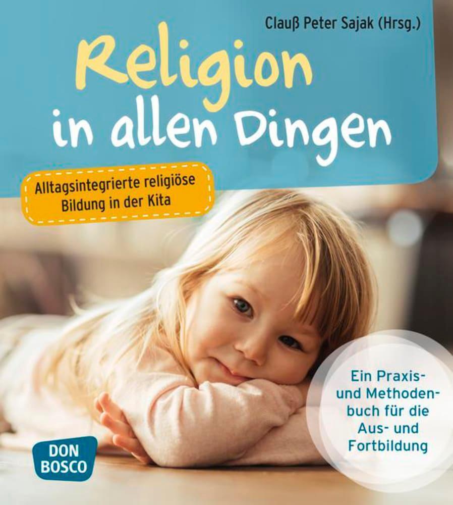 Thumbnail - Religion In Allen Dingen | Clauß Peter Sajak | Taschenbuch | Farbfotos