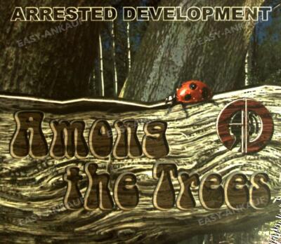 Arrested Development - Since the Last Time & Among the Trees .