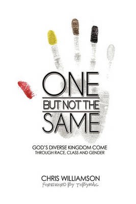 One But Not The Same, Chris Williamson,  Hardback