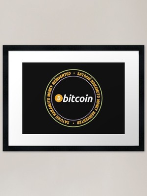 Bitcoin Satoshi Nakamoto Money Rein Framed Wall Art Poster Canvas Print Picture