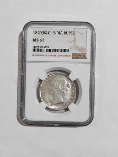 1840 C or B EAST INDIA COMPANY RUPEE COIN NGC MS61