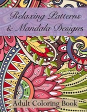 Relaxing Patterns  Mandala Designs Adult Coloring Book Beautiful Patterns  De