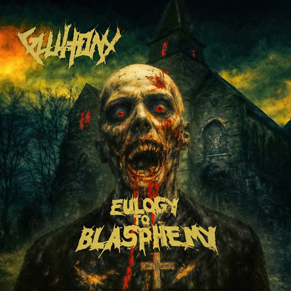 Gluttony - Eulogy To Blasphemy Indie Shop Exclusive - Vinyl Record - G72Z-image