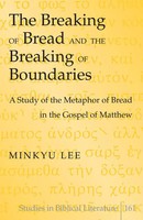 Minkyu Lee | The Breaking Of Bread And The Breaking Of Boundaries | Buch (2015)