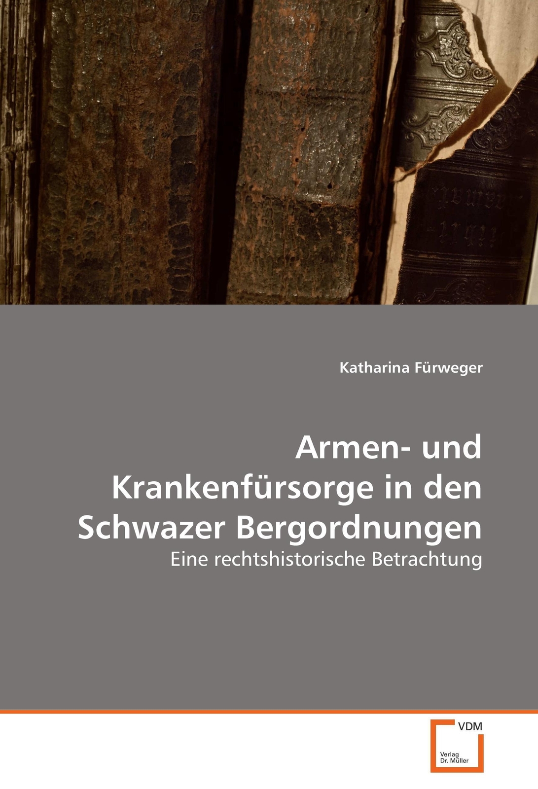 Thumbnail - Katharina Fürweger | Armen- Und Krankenfürsorge In Den Schwazer