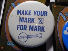 2-1/4" Make your Mark for Mark unknown office and location cello pinback button