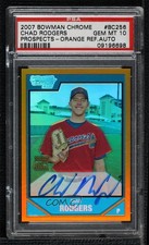 2007 Bowman Chrome Prospect Orange Refractor 14/25 Chad Rodgers PSA 10 Auto 0hx6