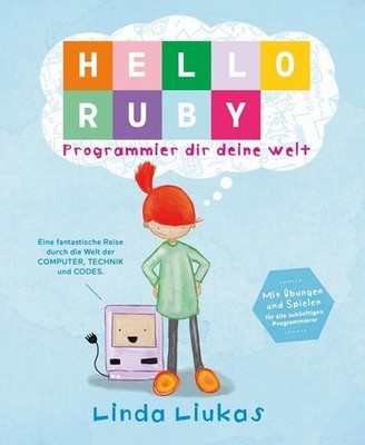 Hello Ruby Programmier dir deine Welt